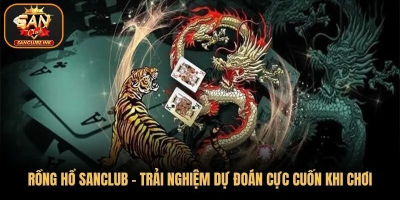Rồng Hổ SanClub